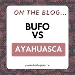 BUFO VS Ayahuasca? Is Bufo a plant medicine?