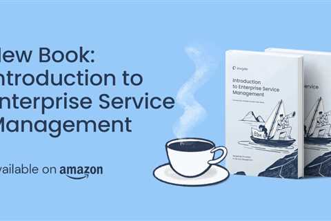 Enterprise Service Management Book: Empowering Professionals to Make a Double Impact