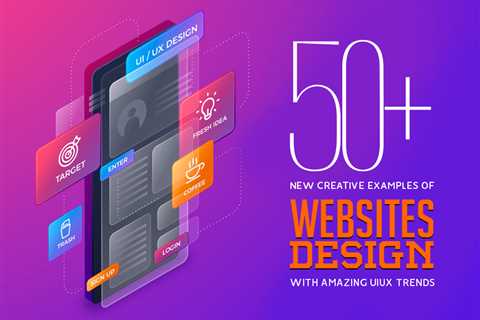 50+ New Creative Websites Design with Amazing UIUX Trends