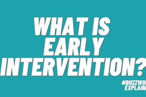 What Is Early Intervention? Everything Educators and Families Need To Know