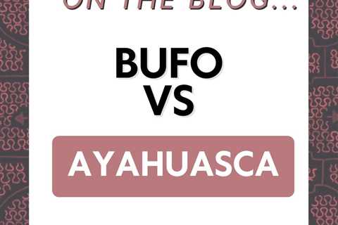 BUFO VS Ayahuasca? Is Bufo a plant medicine?