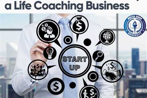 A Guide on How to Start Up a Life Coaching Business