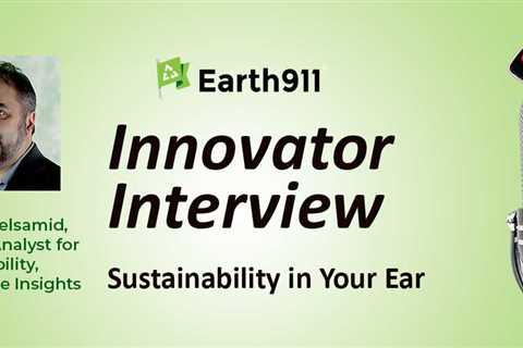 Earth911 Podcast: Guidehouse Insights’ Sam Abuelsamid Maps the Future of EV Battery Innovation