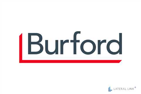 Burford Capital Seeks Director Of Case Management In Exclusive Engagement With Lateral Link..