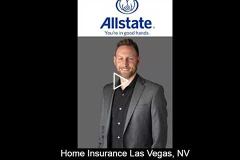 Home Insurance Las Vegas, NV - Tyler Wagner: Allstate Insurance