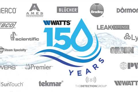 Watts Celebrates 150 Years with Year-Long Sweepstakes for Customers in the U.S. and Canada