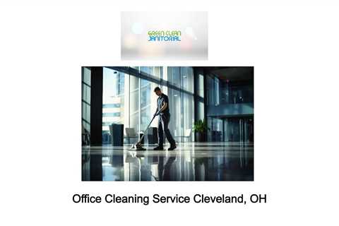 Office Cleaning Service Cleveland, OH