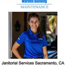 Janitorial Services Sacramento, CA