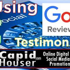 Using Visual Google Reviews Testimonials in Modern Marketing