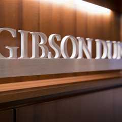 Gibson Dunn Sued By Crypto Client After Lateral Hire Causes Conflict of Interest