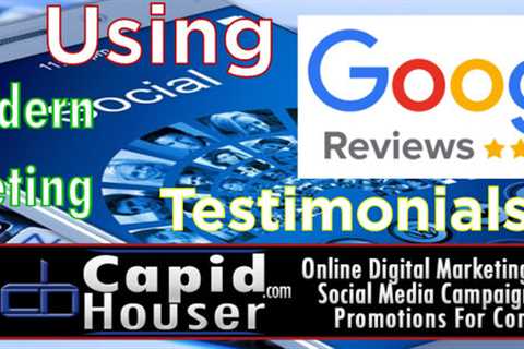 Using Visual Google Reviews Testimonials in Modern Marketing