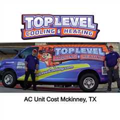 AC Unit Cost Mckinney, TX