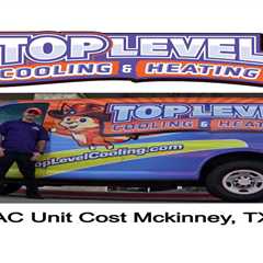 AC Unit Cost Mckinney, TX | TopLevel Cooling & Heating Podcast - on Goodpods