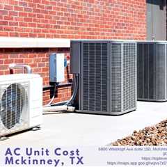 What factors affect the AC Unit Cost McKinney, TX?