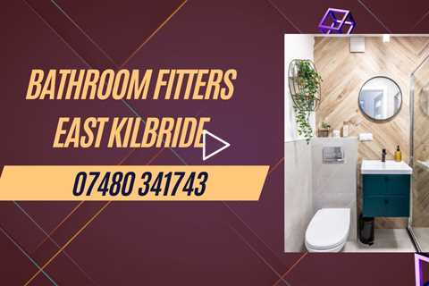 Bathroom Fitters East Kilbride Bathroom Installations Renovations And Wet Room Services