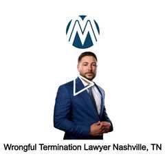 Wrongful Termination Lawyer Nashville, TN - Martoccio Law Group - (888) 415-7670