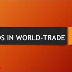 Recent trends in world trade | International Business Operations | in hindi |