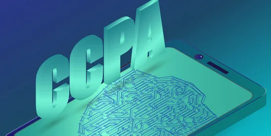 What You Need to Know About California’s Finalized CCPA Amendments: Part Two
