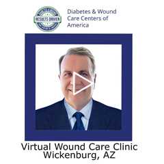 Virtual Wound Care Clinic Wickenburg AZ - Wickenburg Diabetes and Wound Care Center