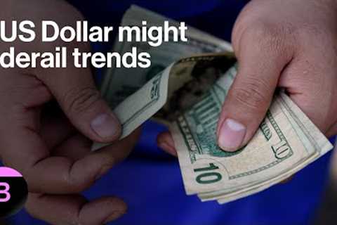Dollar May Be Culprit If Trends Derail: 3-Minutes MLIV