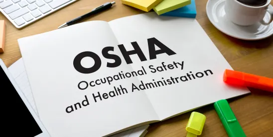The 2025 Federal Budget Impasse, OSHA’s Reduced Operations, and Why Worker Safety Will Not Collapse