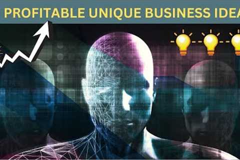 13 Profitable Unique Business Ideas for Future