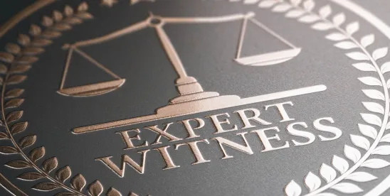 Finding an Expert Witness (Part 2). Best Practices for Choosing the Best Candidate