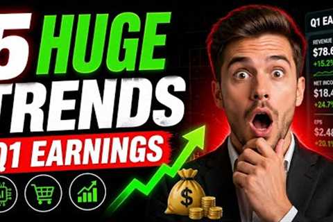 5 Biggest Trends from Q1 Earnings You Must Know in 2026 📈