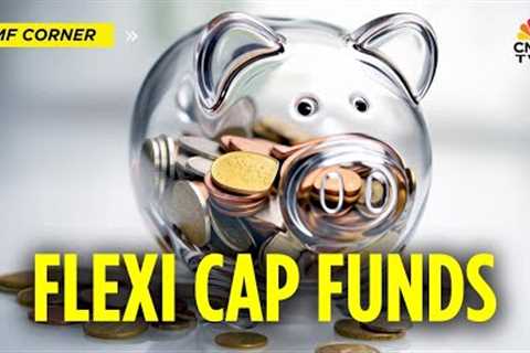 Flexi Cap Funds: Allocation Strategy & Key Factors Explained | Mutual Funds