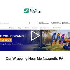 Car Wrapping Near Me Nazareth, PA - Sign Textile - 610-508-2776