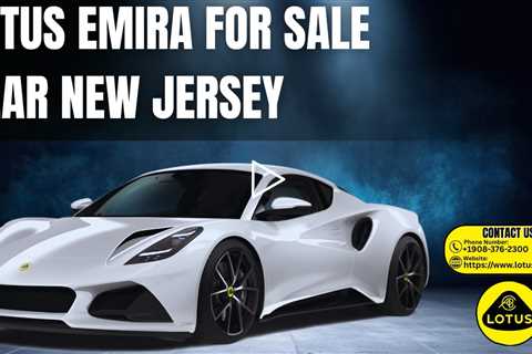 lotus emira for sale near new jersey - Lotus North Jersey - (908) 376 2300