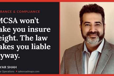 FMCSA won’t make you insure freight. The law makes you liable anyway.