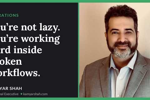 You’re not lazy. You’re working hard inside broken workflows.