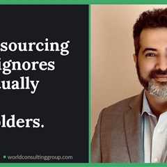 The outsourcing debate ignores who actually pays: stakeholders.