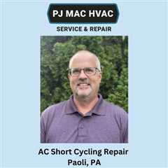 AC Short Cycling Repair Paoli, PA