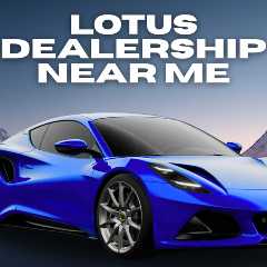Lotus Dealership Near Me